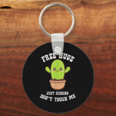 Hugs Just Kidding Don't Touch Me Funny Cactus  Sleutelhanger (Voorkant)