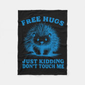 Hugs Just Kidding Don't Touch Me Hedgehog Funny Sa Fleece Deken (Voorkant)