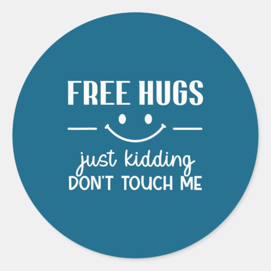Hugs Just Kidding Don't Touch Me Smile Icon  Ronde Sticker (Voorkant)