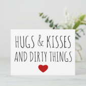 Hugs, Kisses en Dirty Dingen grappig Valentijnse Feestdagenkaart (Staand voorkant)