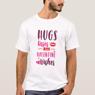 Hugs Kisses en Valentijn Wensen Schattigee Typogra T-shirt