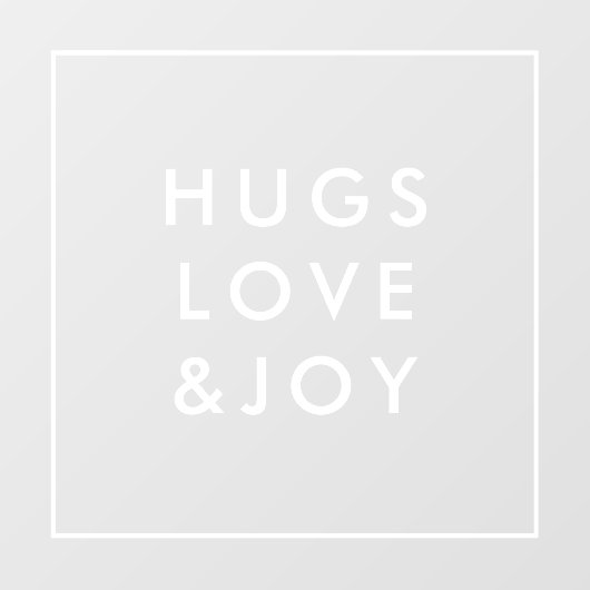 Hugs Love en Joy | Stijlvol kerstvierkant wit Raamsticker (Vel)