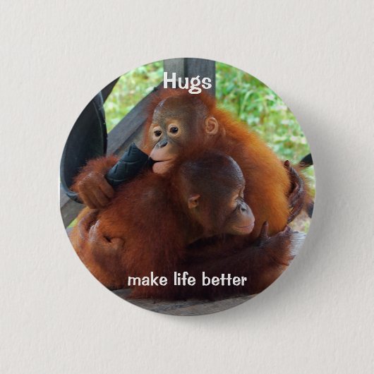 Hugs maakt het leven beter ronde button 5,7 cm (Voorkant)