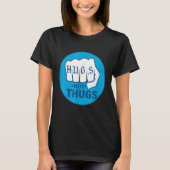 HUGS NOT THUGS 1 T-SHIRT (Voorkant)