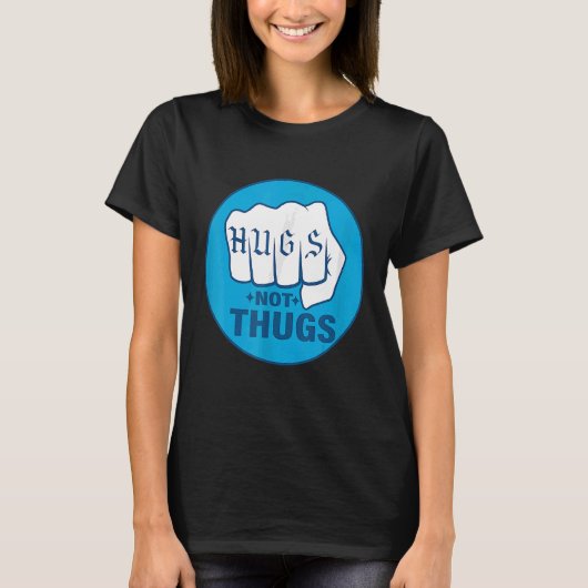 HUGS NOT THUGS 1 T-SHIRT (Voorkant)