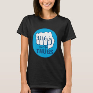Hugs Not Thugs Gangsta Hispanic Latino Californië T-shirt