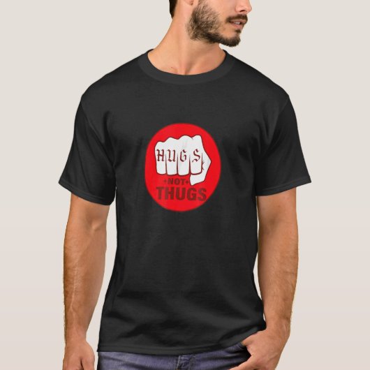 Hugs not Thugs Life Dingen Red Fist Hand Fist T-shirt (Voorkant)