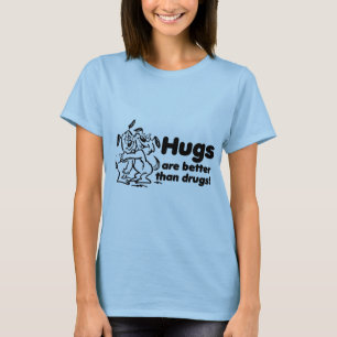 Hugs of drugs? t-shirt