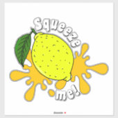 Hugs Squeeze me Fun Lemon Fruit Quote Sticker (Vel)