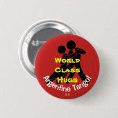 Hugs van wereldklasse - Argentine Tango Ronde Button 5,7 Cm (Voorkant /achterkant)