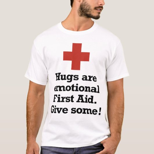 Hugs zijn emotionele Eerste Hulp. T-shirt (Voorkant)