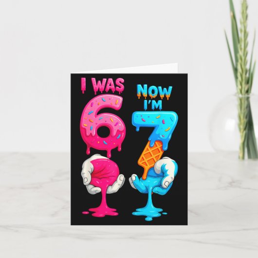 Hugvyn I Was 6 Now I'm 7 Year Old Birthday Six Sev Kaart (Voorkant)