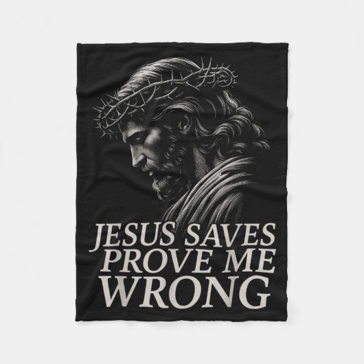 Hugvyn Jesus Saves, Prove Me Wrong Christian Faith Fleece Deken (Voorkant)