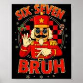 Hugvyn Six Seven Bruh Nutcracker Christmas 67 Meme Poster (Voorkant)