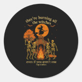 Hugvyn They're Burning All The Witches Skeleton Wi Ronde Sticker (Voorkant)