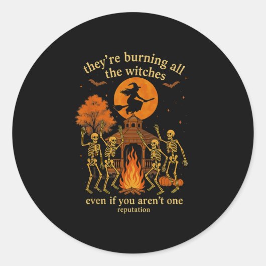 Hugvyn They're Burning All The Witches Skeleton Wi Ronde Sticker (Voorkant)