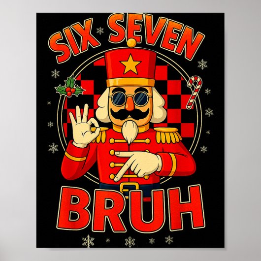 Hugvyn Zes Zeven Bruh Notenkraker Kerstmis 67 Meme Poster (Voorkant)