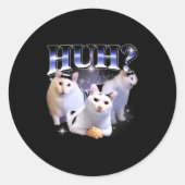 Huh Funny Dank Cat Stud Oddly Bootleg Specific Dan Ronde Sticker (Voorkant)