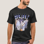 Huh Funny Dank Cat Stud Oddly Bootleg Specific Dan T-shirt (Voorkant)