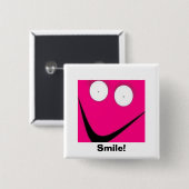 HUH, glimlach! Vierkante Button 5,1 Cm (Voorkant /achterkant)