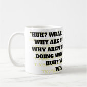 HUH? WAT? HUH? WAT? KOFFIEMOK (Links)