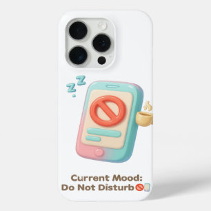 Huidige stemming: verstoort de telefoonkunst niet iPhone 15 pro case