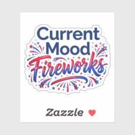 Huidige stemming Vuurwerk Grappig 4 juli viering Sticker
