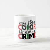 Huidkleur is geen misdaad koffiemok (Center)