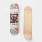 Huil Baby Trump Skateboard (Voorkant)