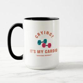 Huilen? Het is mijn Cardio - Emotionele Workout Mok
