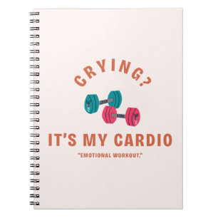 Huilen? Het is mijn Cardio - Emotionele Workout Notitieboek