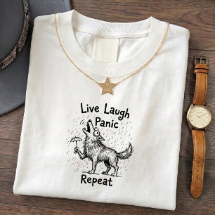 Huilende Wolf Grappige Live Lachen Paniek Humor T- T-shirt