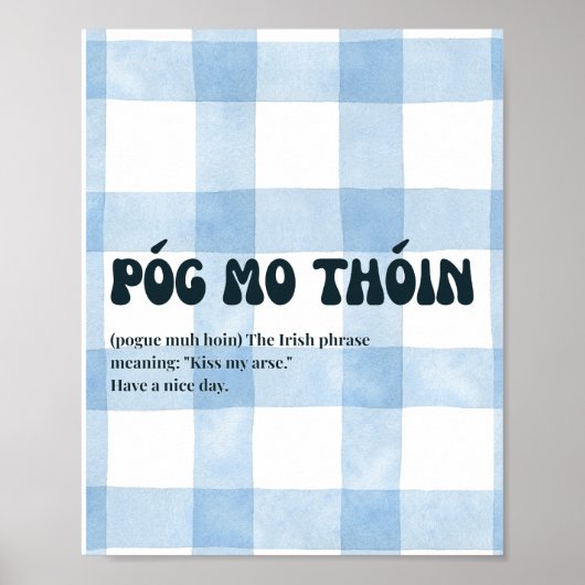 Huis geïnspireerde Ierse Póg mo thóin Poster  (Voorkant)