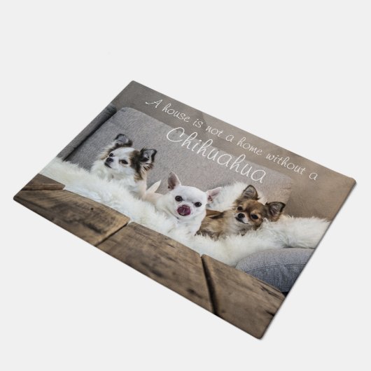 Huis is geen thuis zonder Chihuahua Doormat Deurmat (Schuin)