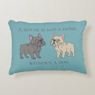 Huis is geen thuis zonder een hond accent kussen