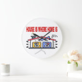 HUIS IS WAAR HET THUIS IS RODE LETTERS  GROTE KLOK (Huis)