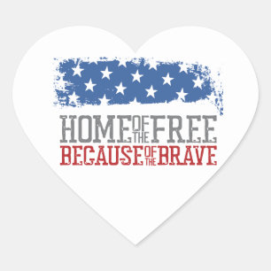 Huis van de Vrijen vanwege de Dappere Amerikaanse Hart Sticker