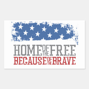 Huis van de Vrijen vanwege de Dappere Amerikaanse Rechthoekige Sticker