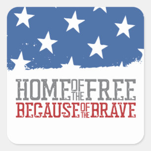 Huis van de Vrijen vanwege de Dappere Amerikaanse Vierkante Sticker