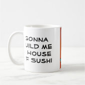 Huis van Sushi $12,95 Koffiemok (Links)