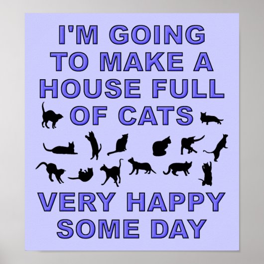Huis Vol Katten Grappige Kat Dames Poster Bord (Voorkant)