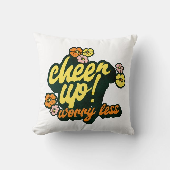 HUISDECORATIE CHEER UP ZORGEN MINDER WERPKUSSEN  KUSSEN (Voorkant)