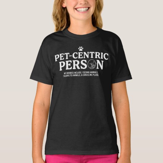 Huisdier Centrische Persoon T-shirt (Voorkant)
