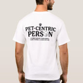Huisdier Centrische Persoon T-shirt (Achterkant)
