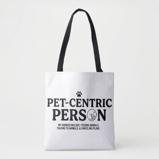 Huisdier Centrische Persoon Tote Bag (Voorkant)
