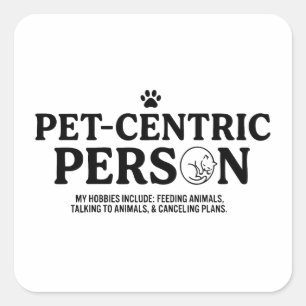 Huisdier Centrische Persoon Vierkante Sticker