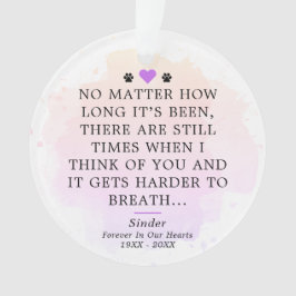 Huisdier Herdenking Condoleance Aandenken Quote Fo Ornament