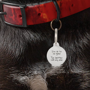 Huisdier Hond Kat Grappig Humor Aanpassen ID Verlo Huisdierpenning