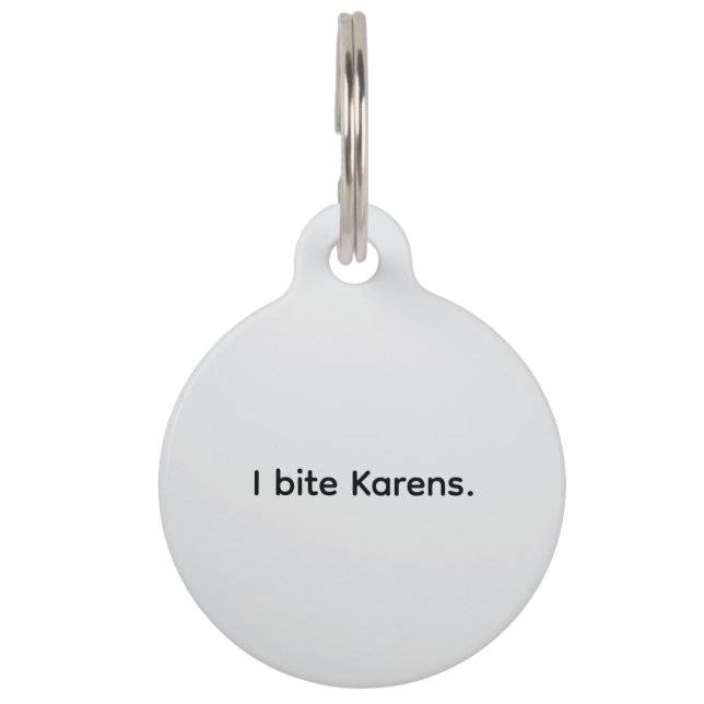 Huisdier Hond Kat Ik Bijt Karens Grappige Halsband Huisdierpenning (Voorkant)