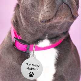 Huisdier Hond Niet Vandaag Mailman & Paw Funny Cus Huisdierpenning